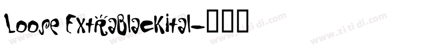 Loose ExtraBlackItal字体转换